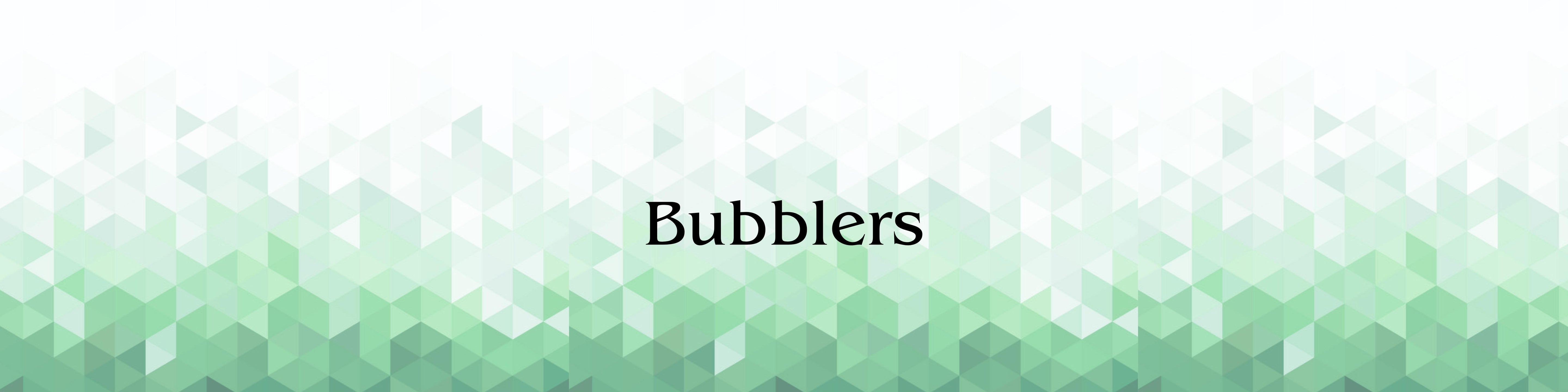 MIST - BUBBLERS