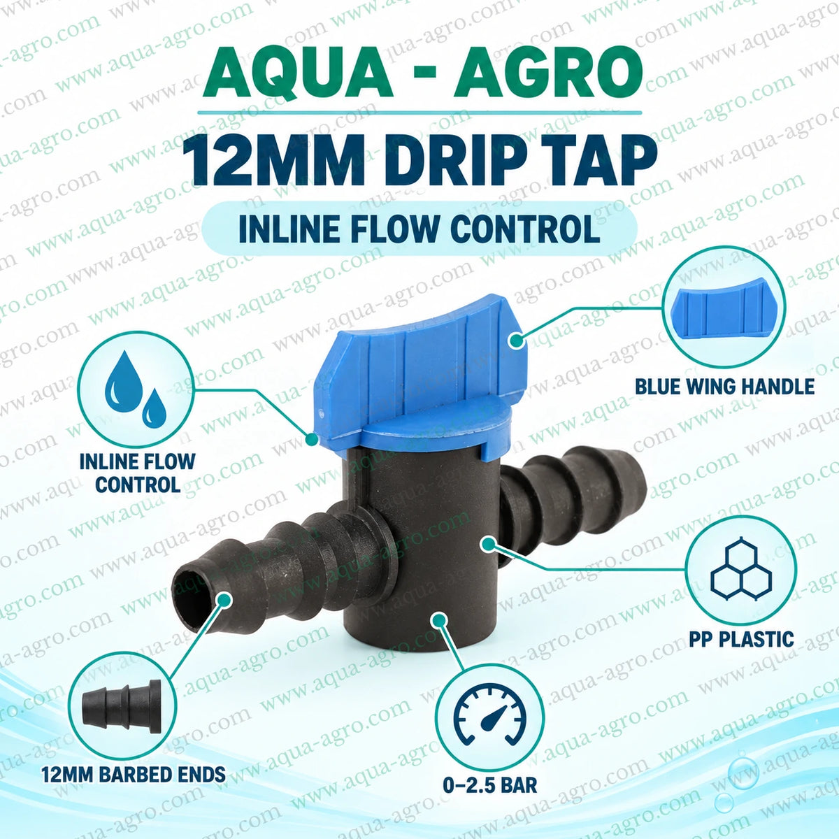 AQUA-AGRO 12mm barbed drip tap Lite Series with blue wing handle and PP plastic body for inline irrigation water flow control with 0 to 2.5 bar operating pressure