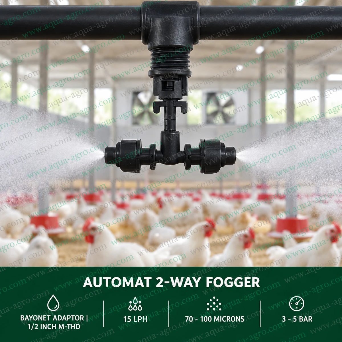 AUTOMAT HARIT 2 way plastic fogger nozzle with bayonet adaptor and 1/2 inch male threaded inlet spraying fine mist in poultry farm for cooling and humidity control with 15 LPH total discharge