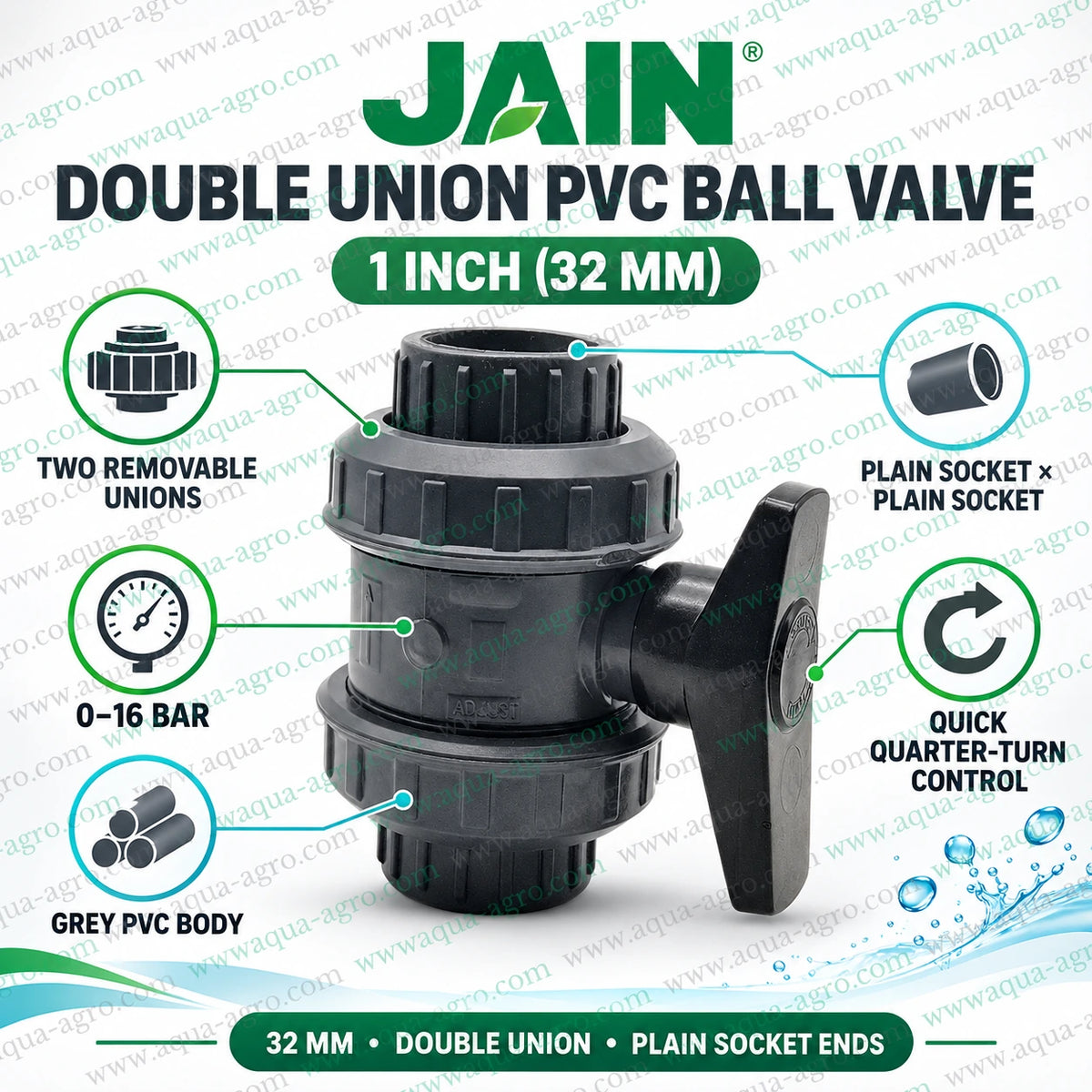JAIN 1 inch (32mm) double union PVC ball valve with plain socket × plain socket connections, grey PVC body, two removable union nuts, quick quarter-turn handle and 0–16 bar pressure rating for irrigation and water flow control.