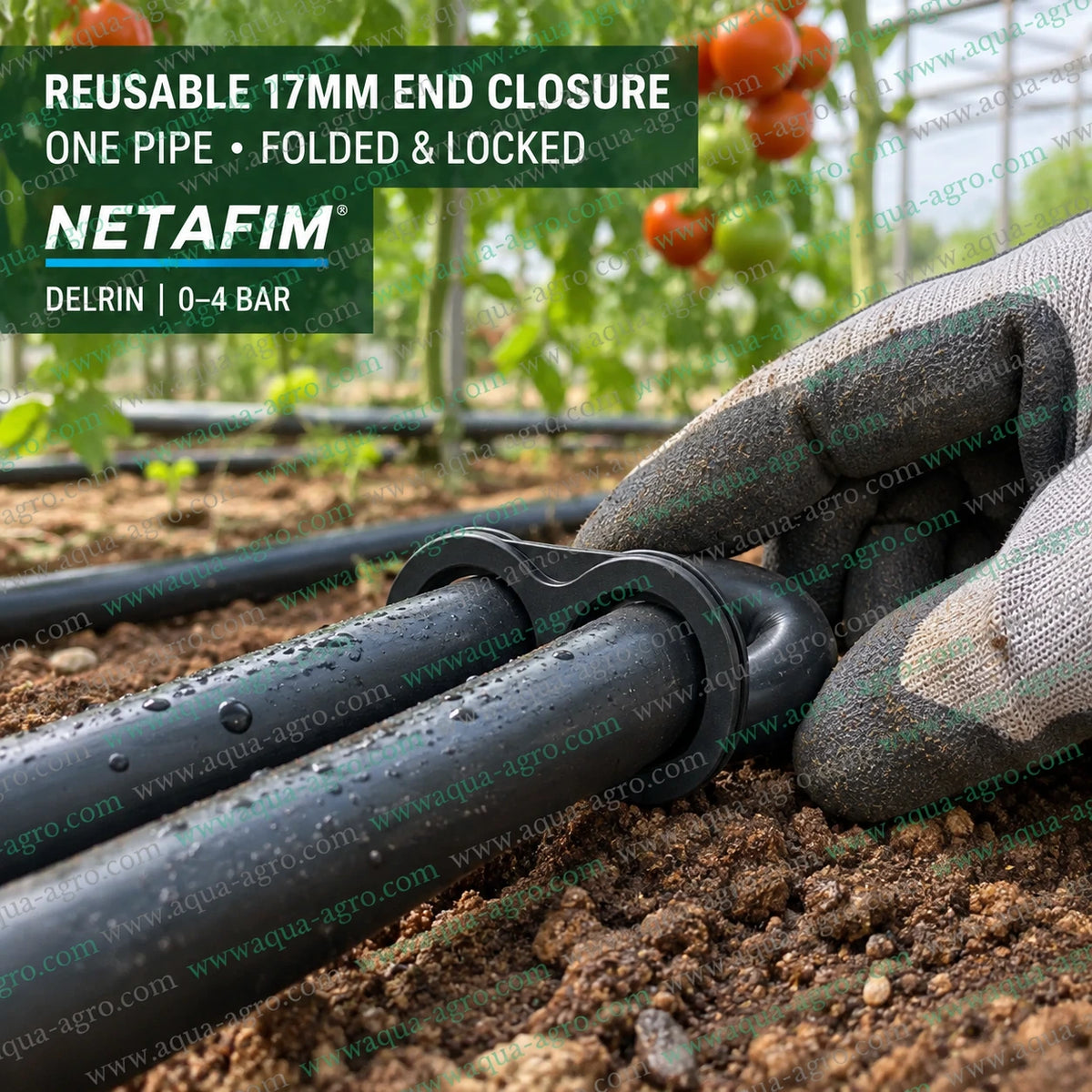 NETAFIM 17mm dripline end clamp installation infographic showing slide fold and lock method for closing 17mm drip irrigation lateral pipe without tools