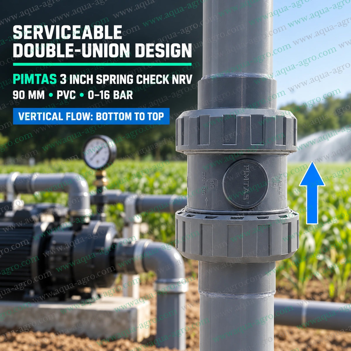 PIMTAS 3 inch 90mm PVC spring check non return valve double union installed vertically in irrigation pipeline for backflow prevention