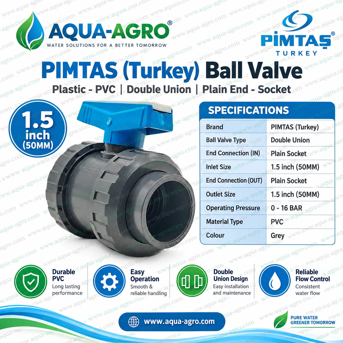 PIMTAS Turkey 1.5 inch 50mm PVC double union ball valve with blue quarter turn handle grey PVC body plain socket inlet and outlet 0–16 bar operating pressure and removable union connections