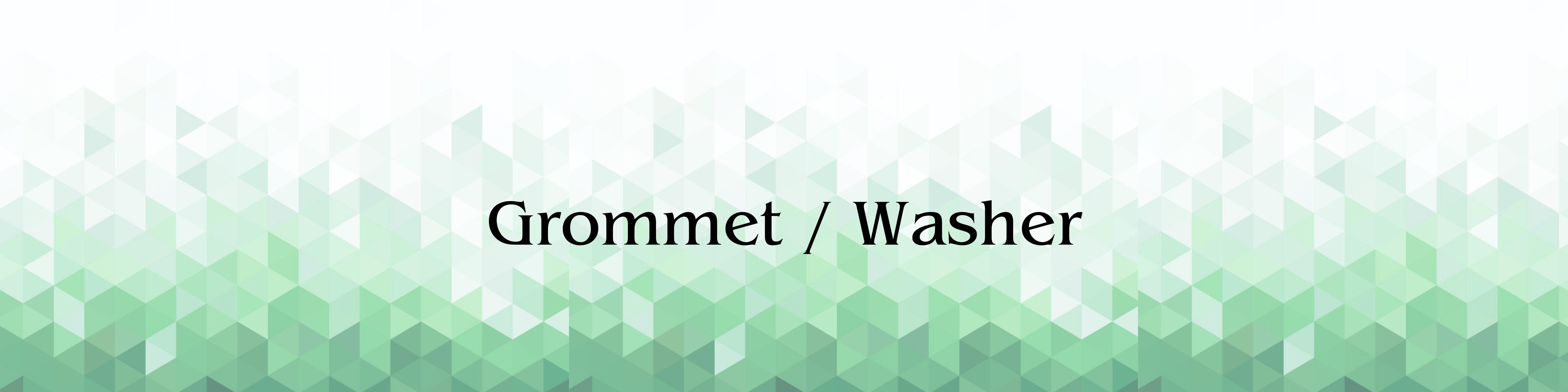 GROMMET/WASHER