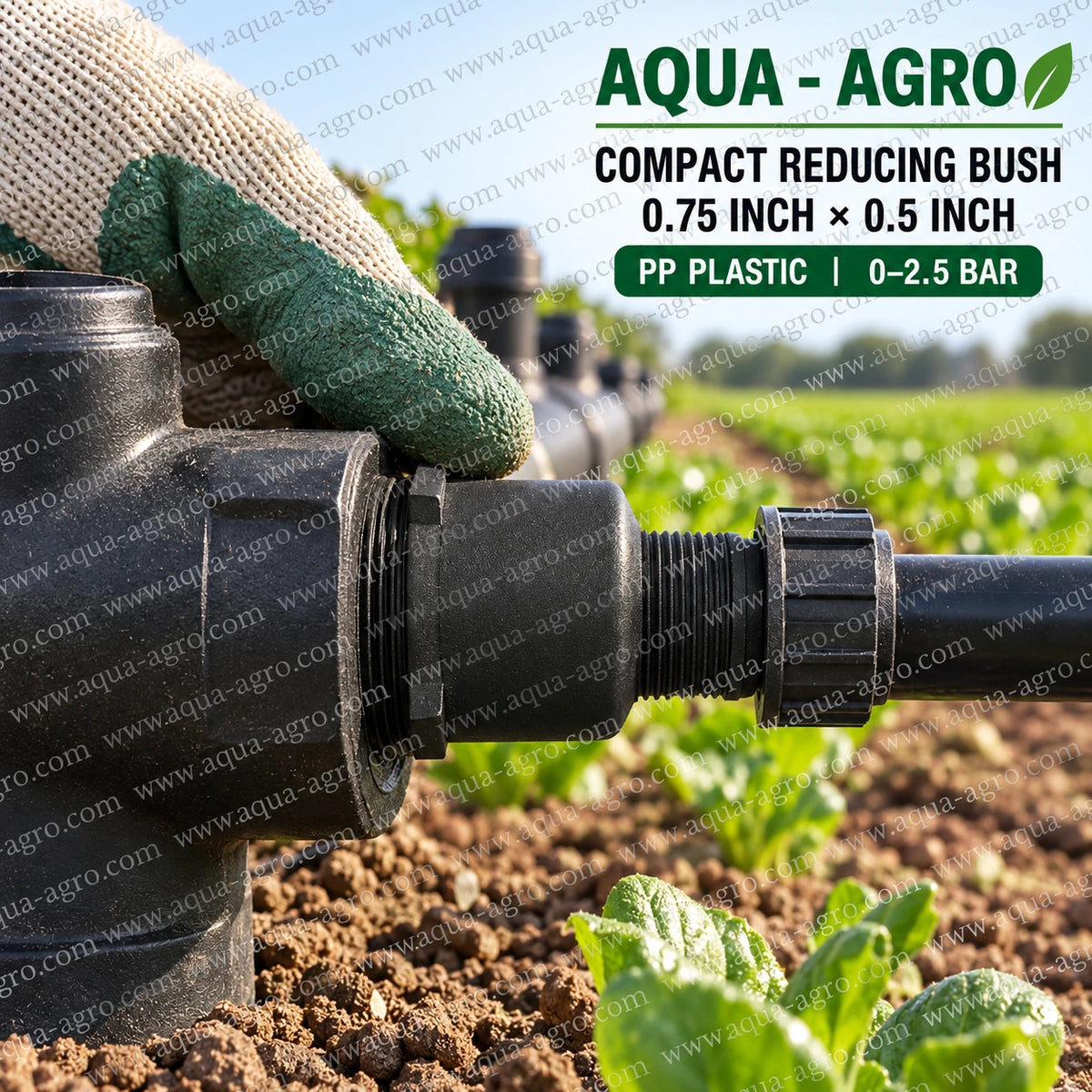 AQUA AGRO threaded reducing bush connecting 0.75 inch irrigation outlet to 0.5 inch water line in agricultural drip system