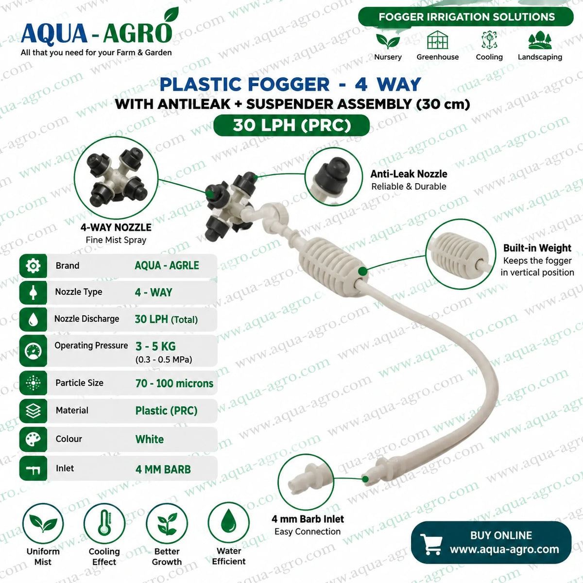 AQUA AGRO 4 way plastic fogger nozzle with anti leak system 30cm weighted suspender assembly 4mm barbed inlet 30 LPH total discharge 70 to 100 micron mist particle size and 3 to 5 kg operating pressure for greenhouse and nursery irrigation
