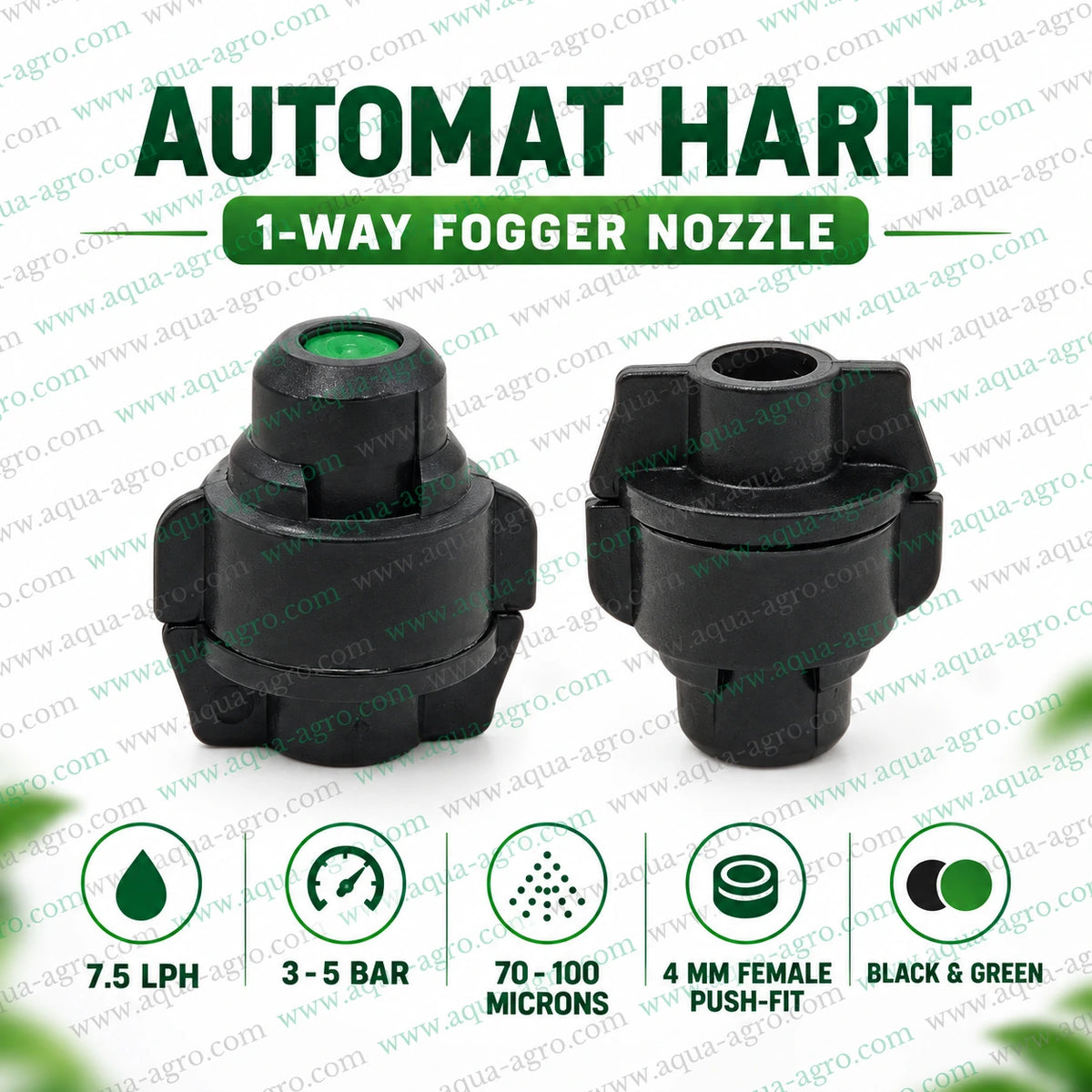 AUTOMAT HARIT 1 way plastic fogger nozzle only with 4 mm female push fit connection 7.5 LPH water discharge 3 to 5 bar operating pressure and 70 to 100 micron fine mist droplets for greenhouse cooling nursery fogging and irrigation systems