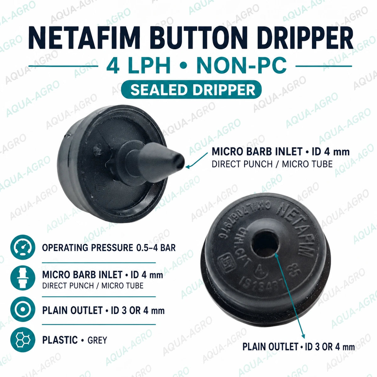 NETAFIM button dripper 4 LPH non-pressure compensated sealed grey drip emitter with micro barb inlet and plain outlet for drip irrigation