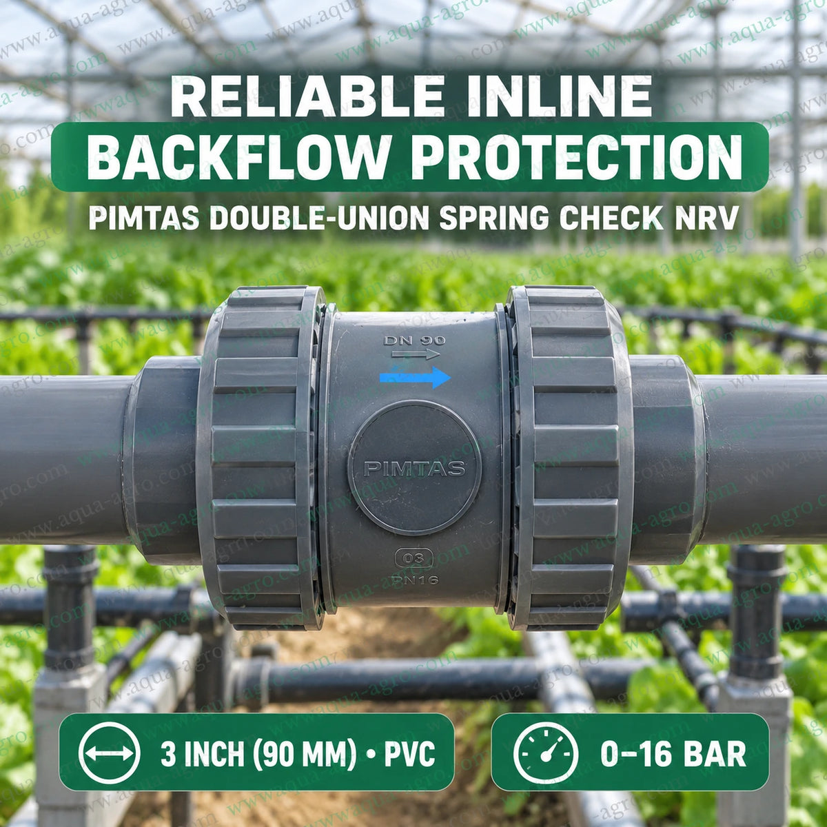 PIMTAS 3 inch 90mm PVC spring check NRV double union installed horizontally in irrigation pipeline with 0 to 16 bar operating pressure