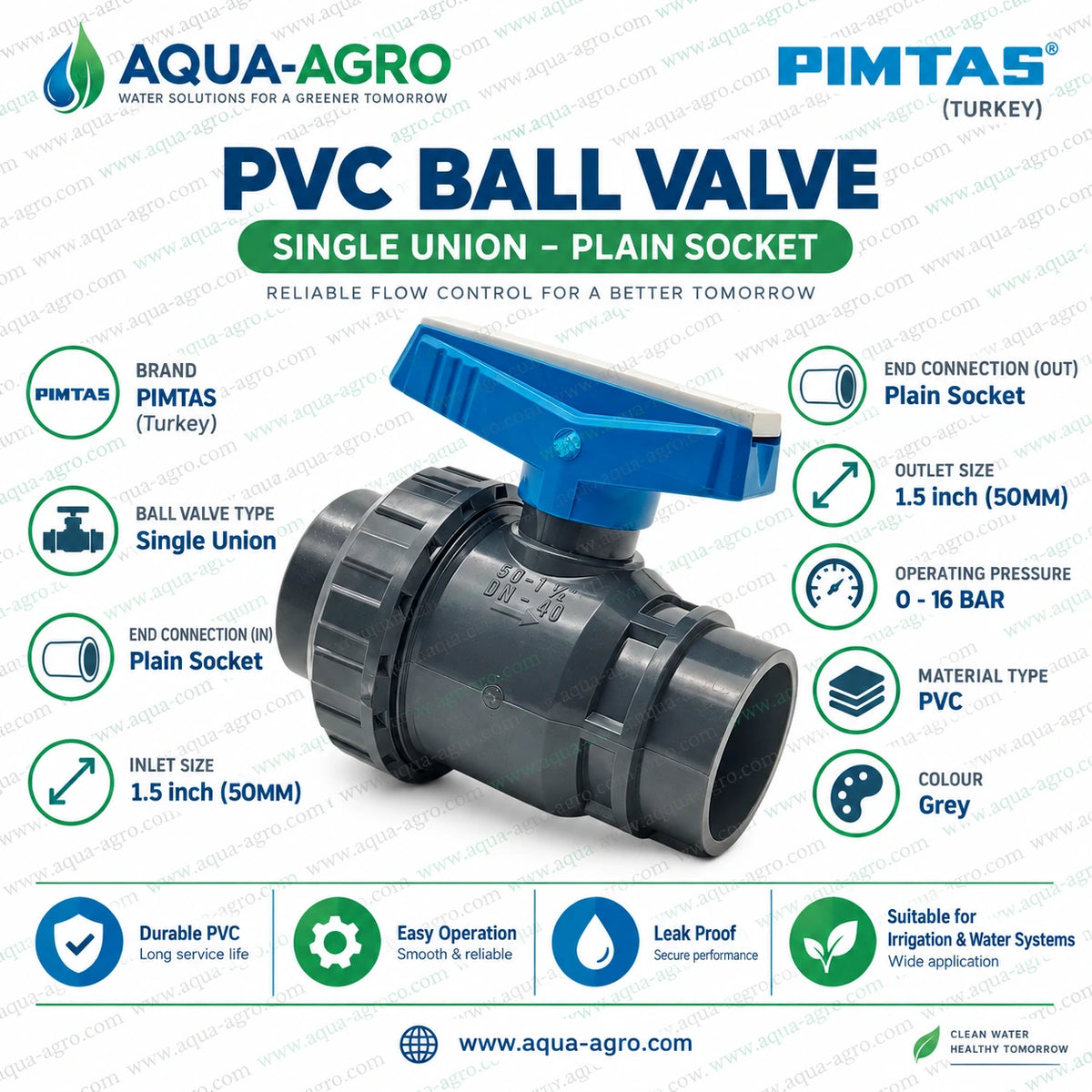 PIMTAS Turkey 1.5 inch 50mm PVC single union ball valve with blue handle grey plastic body plain socket connections and 0 to 16 bar operating pressure for irrigation systems