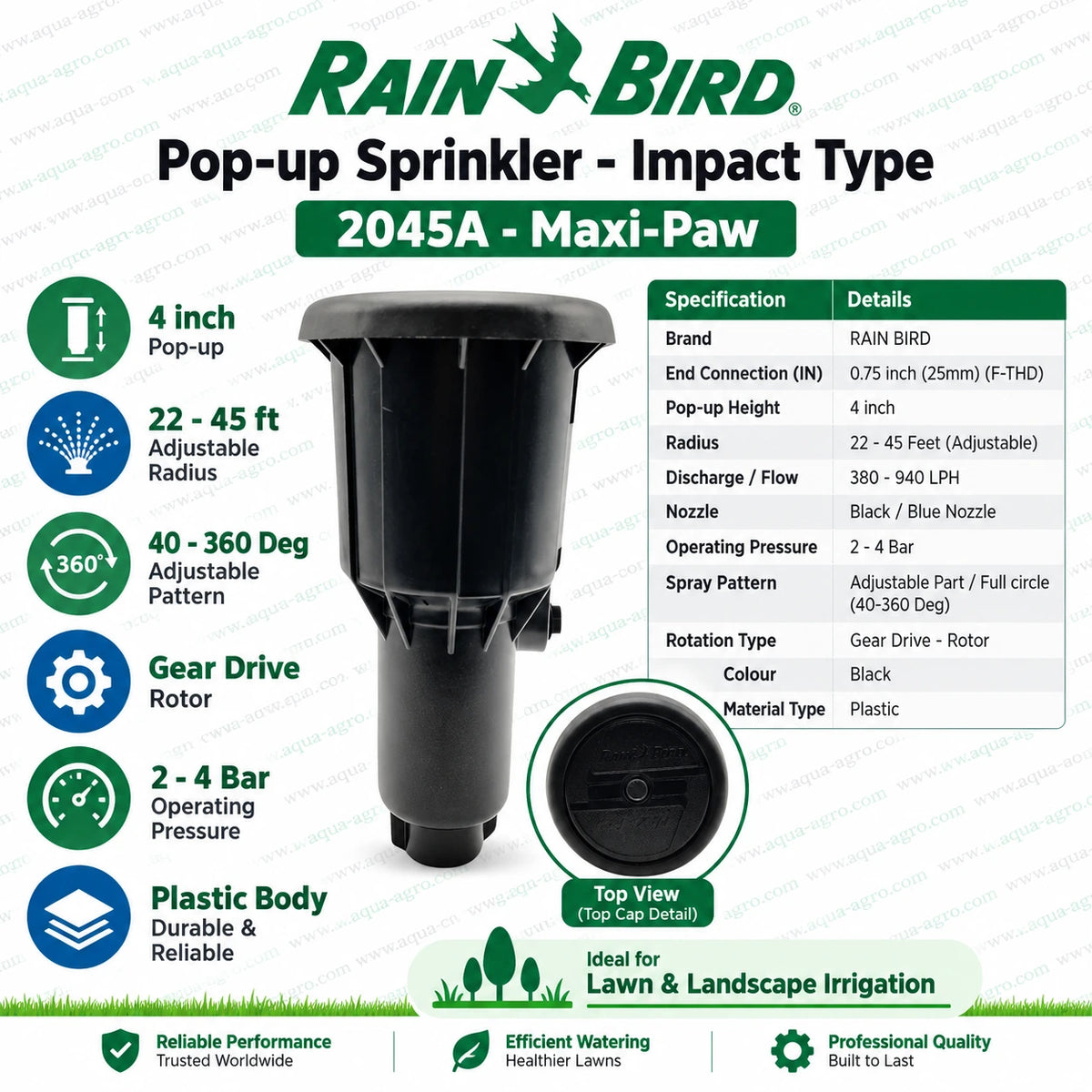 RAIN BIRD 2045A Maxi-Paw pop up impact sprinkler with 4 inch pop up height 22 to 45 feet adjustable radius 40 to 360 degree part or full circle irrigation coverage 380 to 940 LPH flow 2 to 4 bar operating pressure 0.75 inch 25mm female threaded inlet durable black plastic sprinkler for lawn landscape and garden irrigation