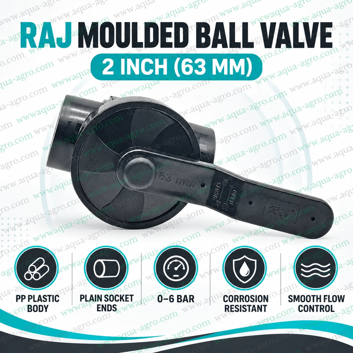 RAJ 2 inch 63mm PP plastic moulded ball valve with plain socket ends, corrosion-resistant body and 0 to 6 bar pressure rating